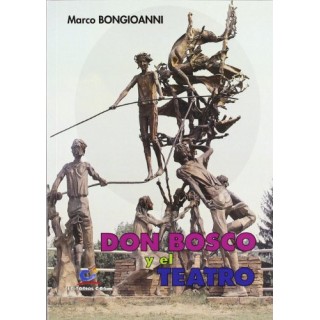 Don Bosco Y El Teatro